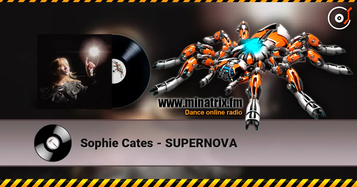 Sophie Cates - SUPERNOVA escuchar online en alta calidad | Minatrix.FM