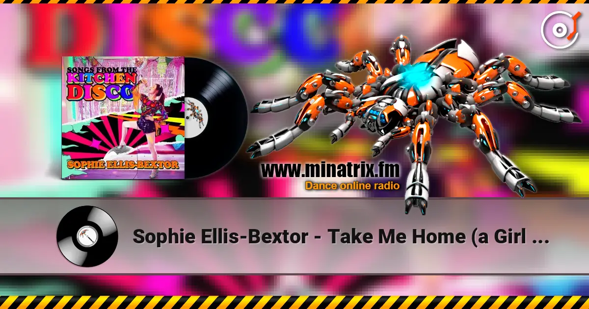 Sophie Ellis-Bextor - Take Me Home (a Girl Like Me) escuchar online en alta calidad | Minatrix.FM