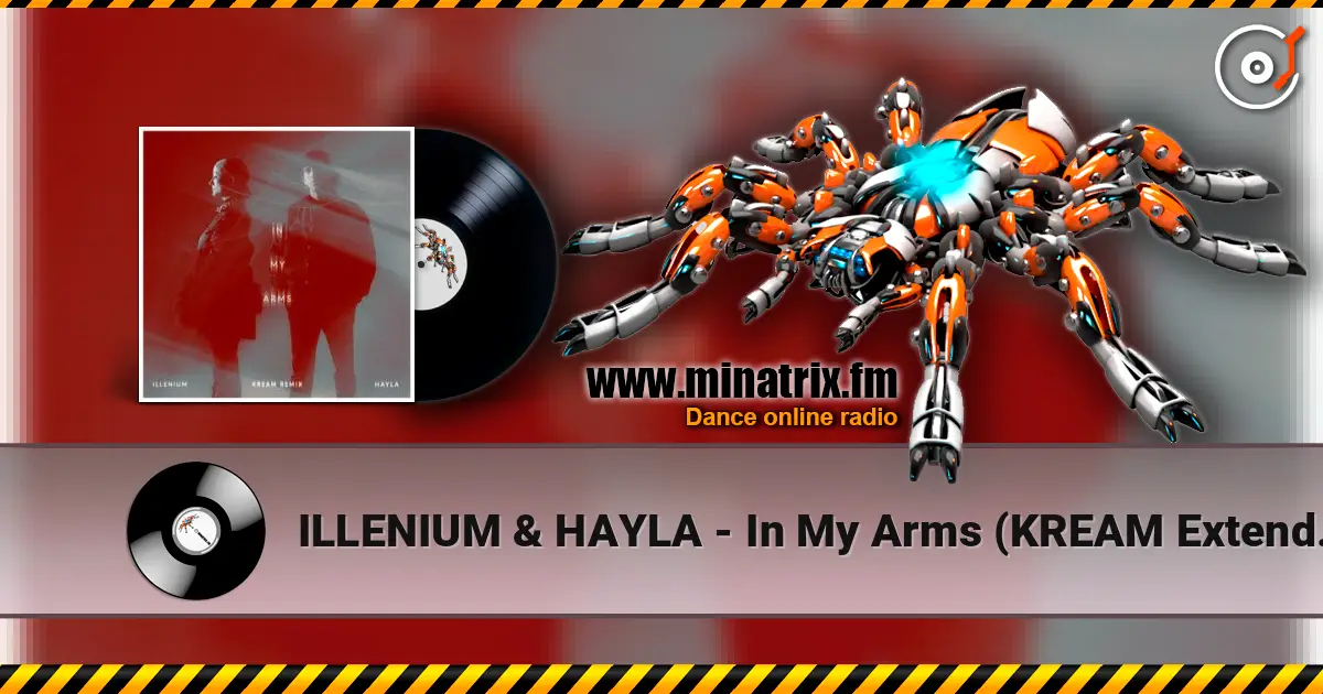 ILLENIUM & HAYLA - In My Arms (KREAM Extended Remix) escuchar online en alta calidad | Minatrix.FM