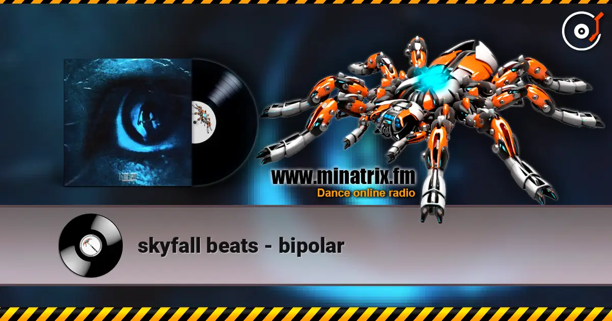 skyfall beats - bipolar escuchar online en alta calidad | Minatrix.FM