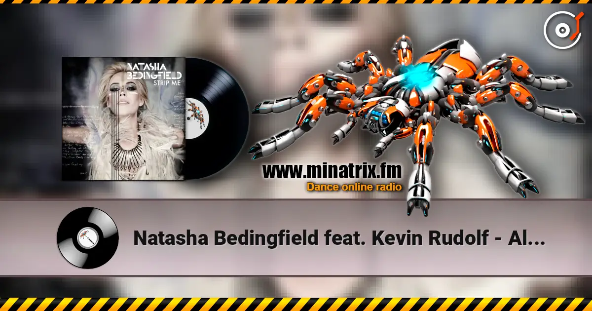 Natasha Bedingfield feat. Kevin Rudolf - All I Need escuchar online en alta calidad | Minatrix.FM