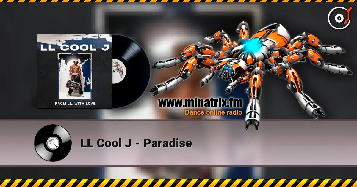 LL Cool J - Paradise listen online in high quality | Minatrix.FM