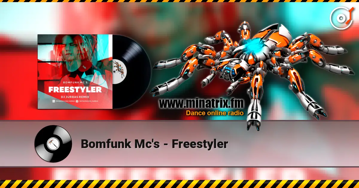 Bomfunk Mc's - Freestyler escuchar online en alta calidad | Minatrix.FM