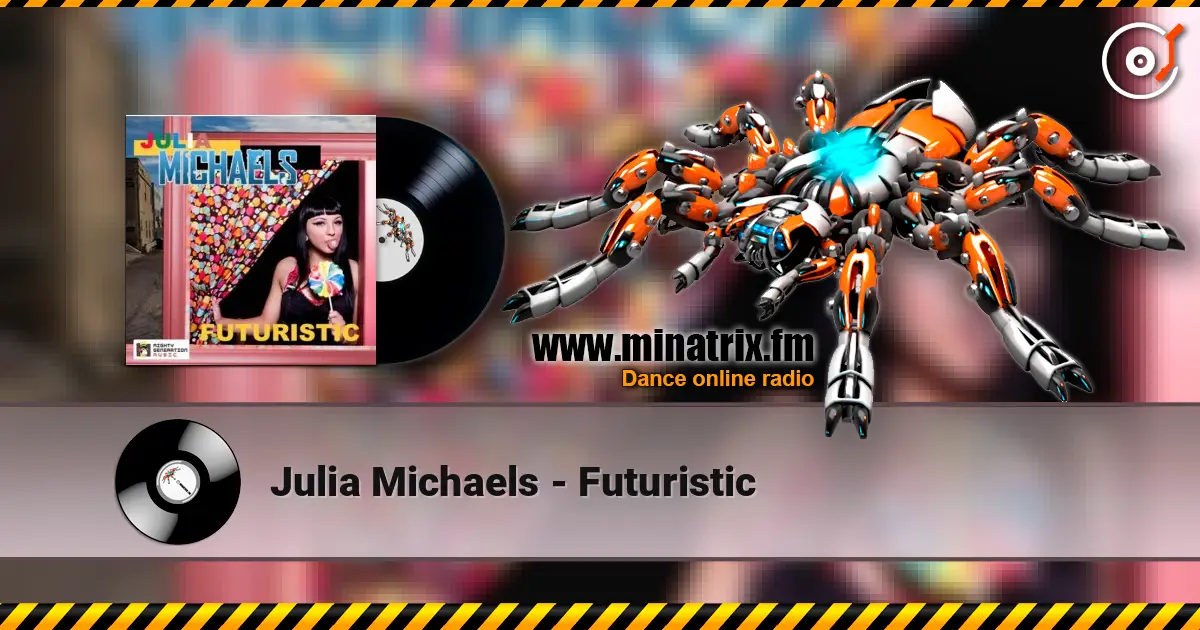 Julia Michaels - Futuristic escuchar online en alta calidad | Minatrix.FM