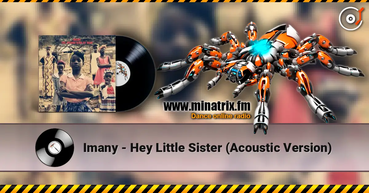 Imany - Hey Little Sister (Acoustic Version) escuchar online en alta calidad | Minatrix.FM