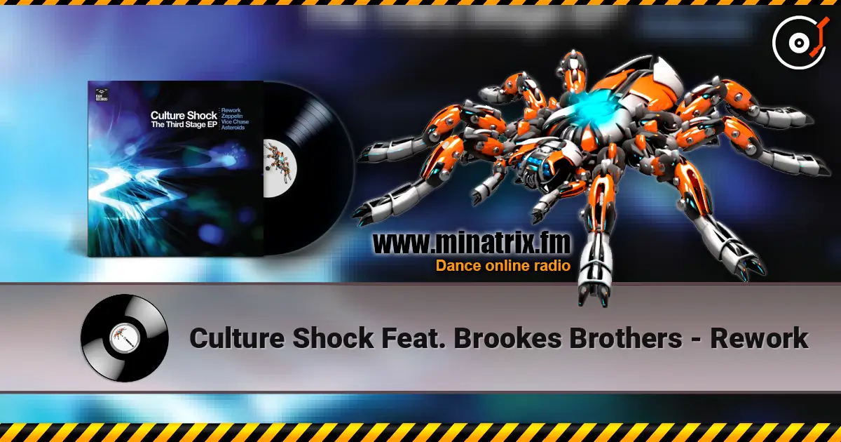 Culture Shock Feat. Brookes Brothers - Rework escuchar online en alta calidad | Minatrix.FM