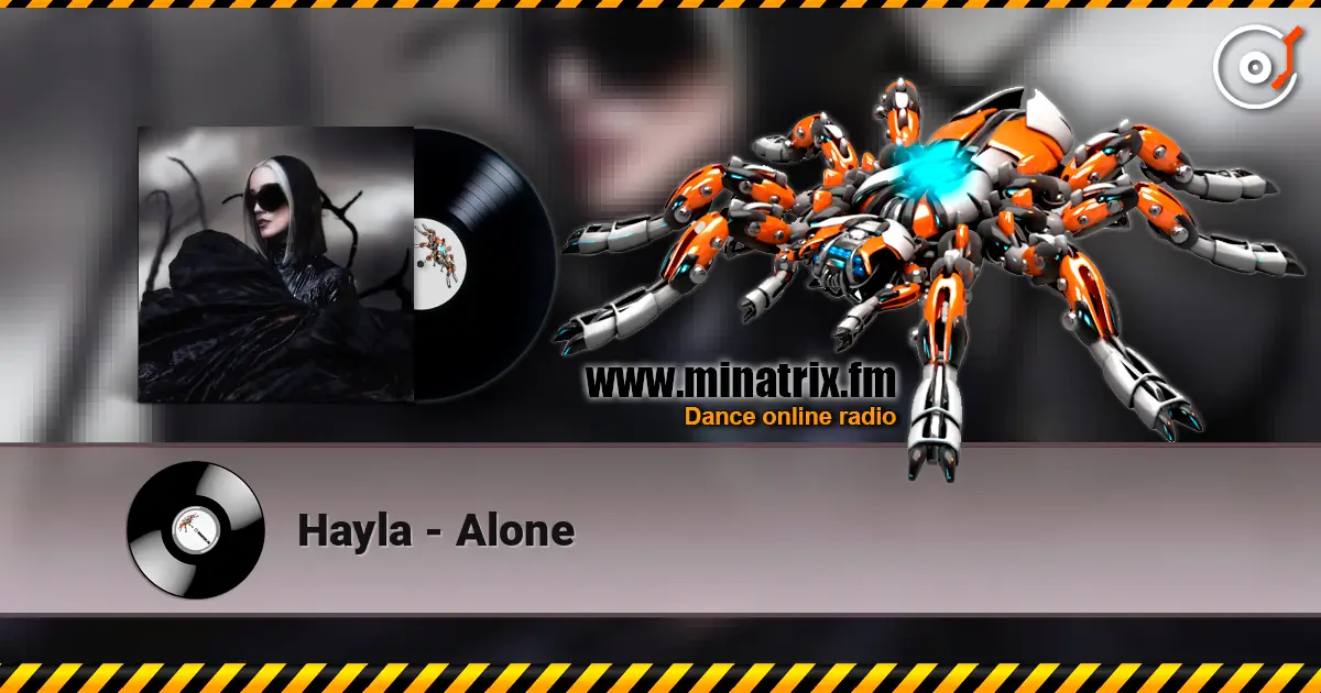 Hayla - Alone escuchar online en alta calidad | Minatrix.FM