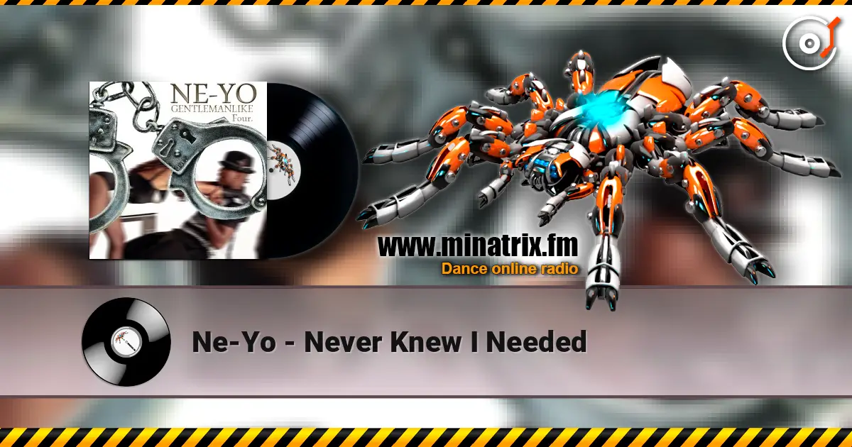 Ne-Yo - Never Knew I Needed слухати онлайн у високій якості | Minatrix.FM