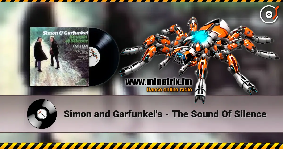 Simon and Garfunkel's - The Sound Of Silence слухати онлайн у високій якості | Minatrix.FM