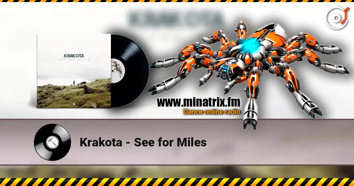 Krakota - See for Miles escuchar online en alta calidad | Minatrix.FM