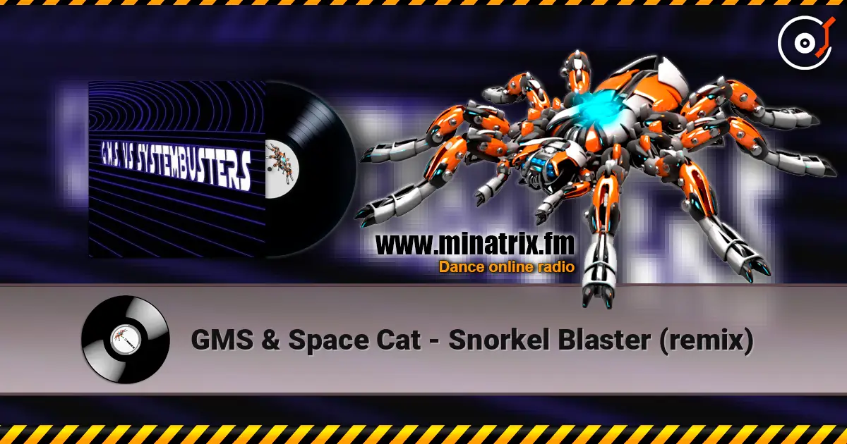 GMS & Space Cat - Snorkel Blaster (remix) escuchar online en alta calidad | Minatrix.FM