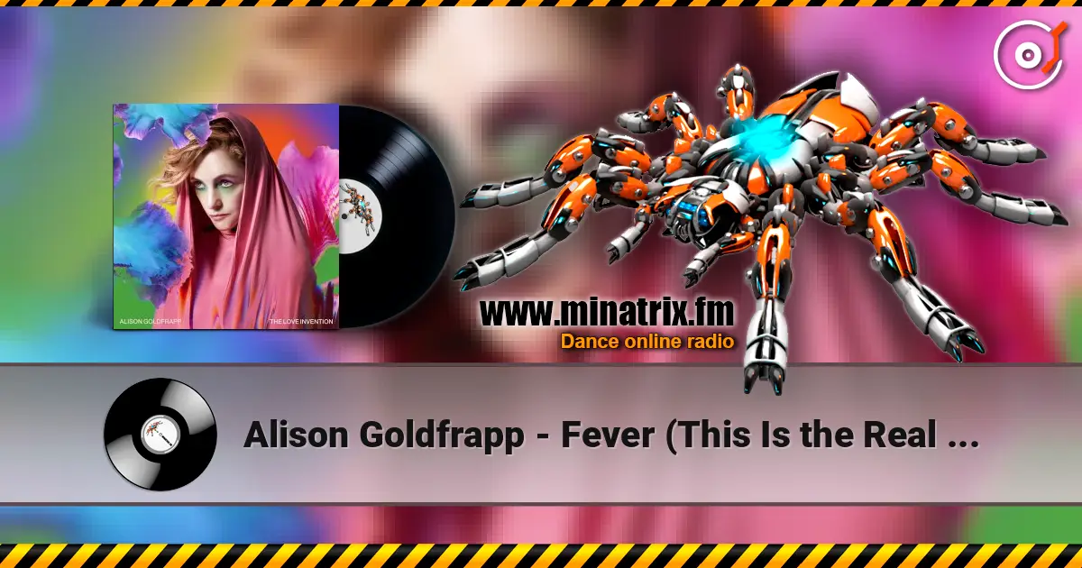 Alison Goldfrapp - Fever (This Is the Real Thing) listen online in high quality | Minatrix.FM