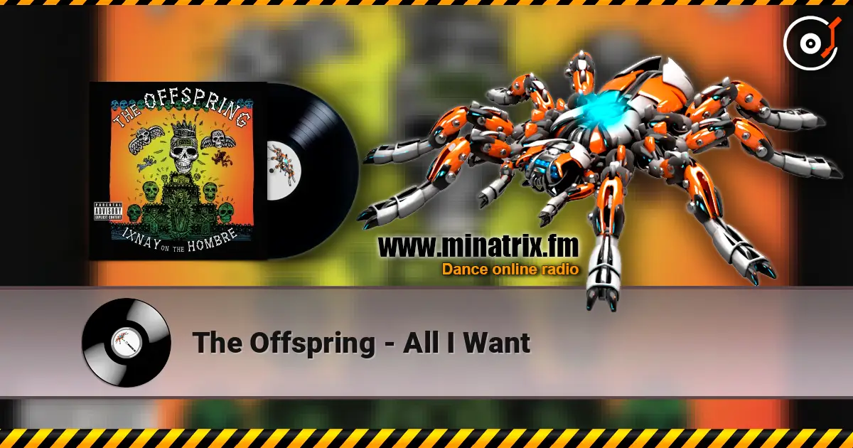The Offspring - All I Want escuchar online en alta calidad | Minatrix.FM