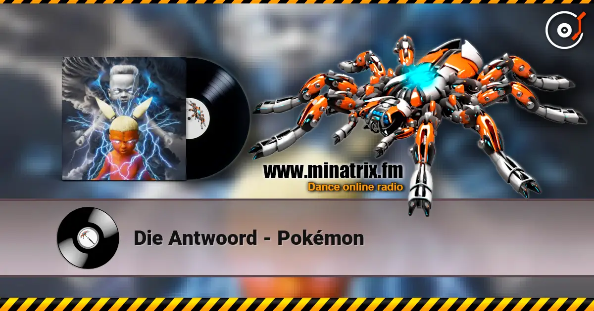 Die Antwoord - Pokémon listen online in high quality | Minatrix.FM