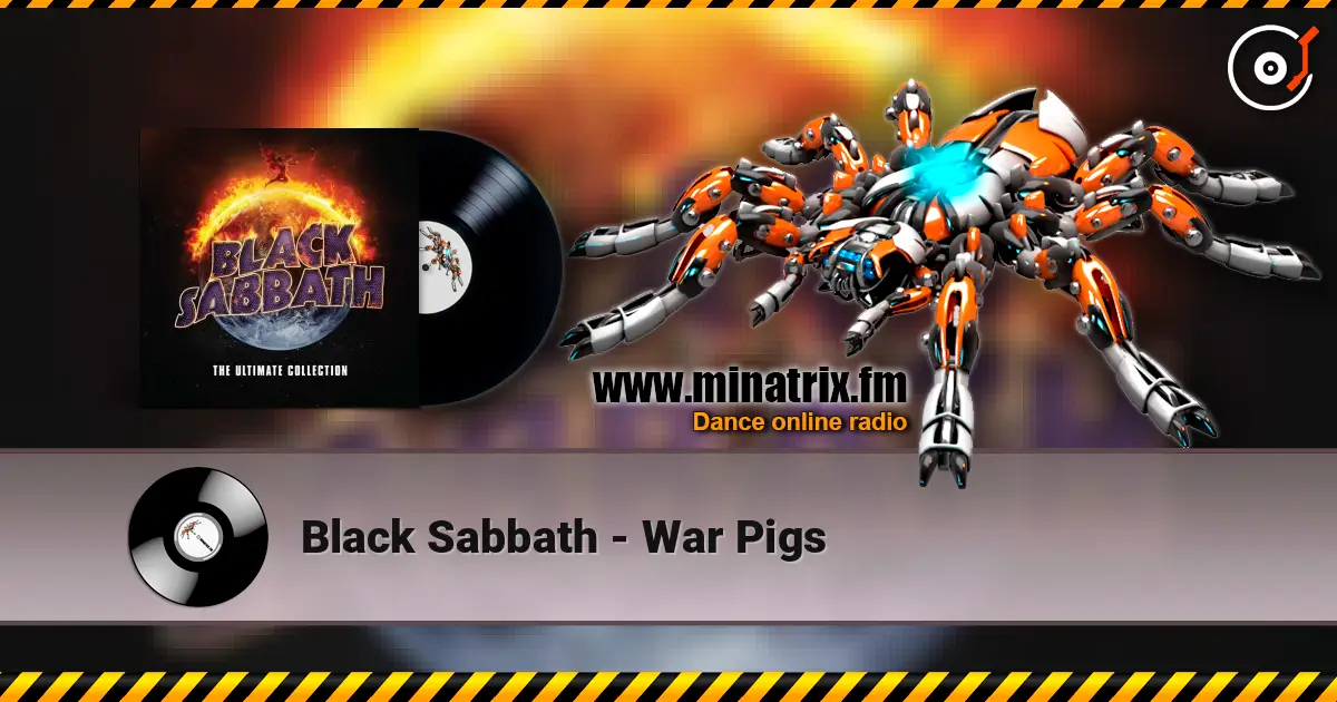 Black Sabbath - War Pigs escuchar online en alta calidad | Minatrix.FM