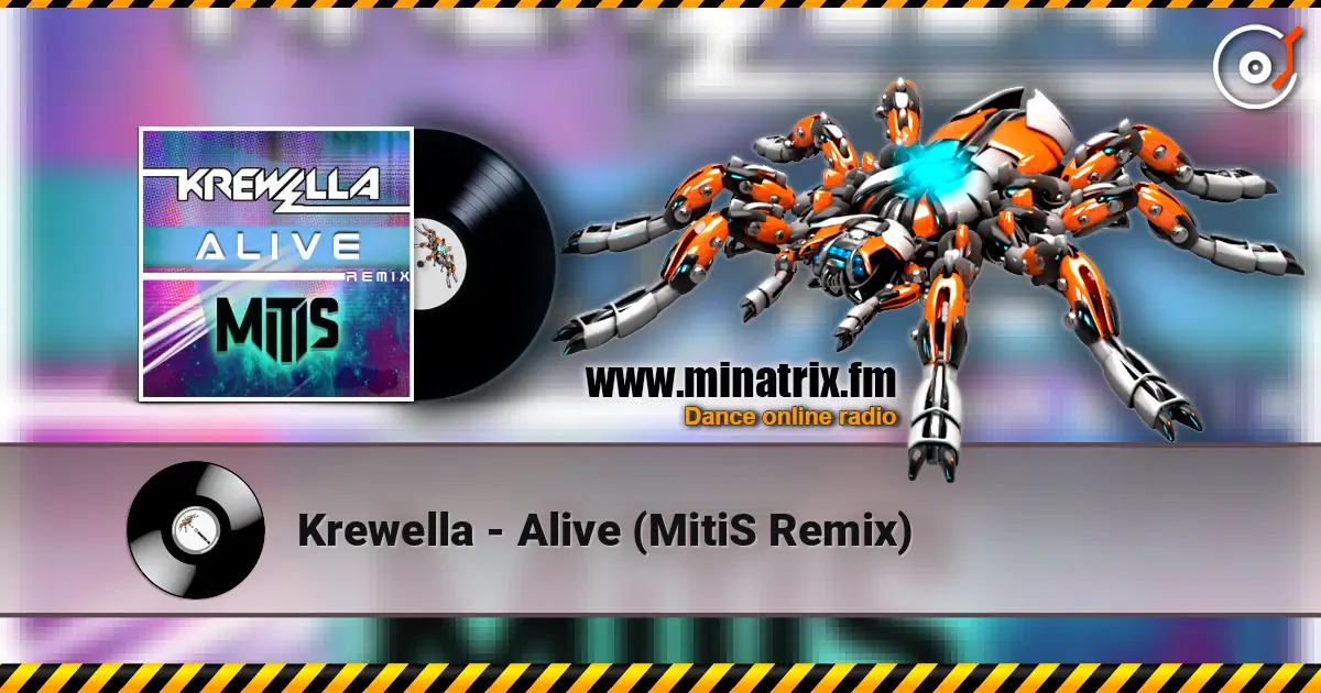 Krewella - Alive (MitiS Remix) escuchar online en alta calidad | Minatrix.FM