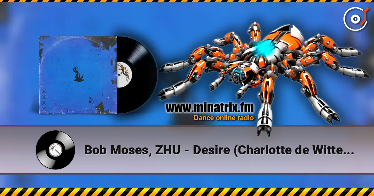 Bob Moses, ZHU - Desire (Charlotte de Witte Remix) listen online in high quality | Minatrix.FM