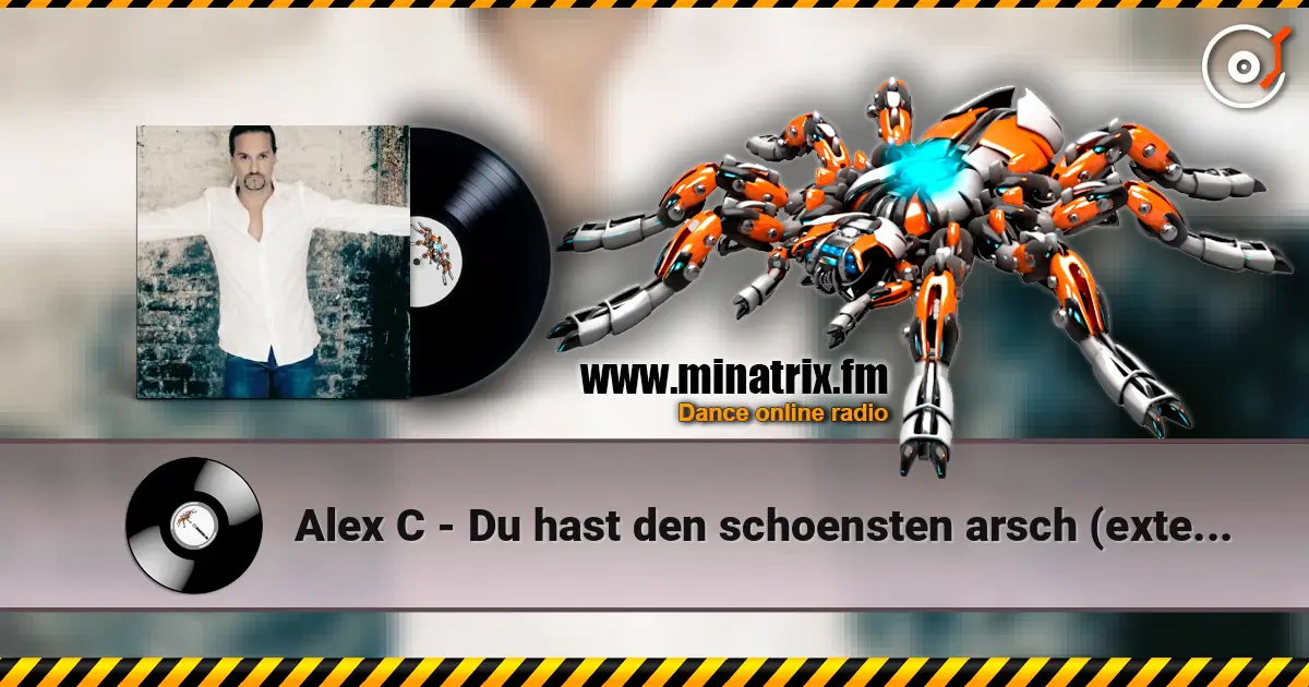 Alex C - Du hast den schoensten arsch (extended english version) escuchar online en alta calidad | Minatrix.FM