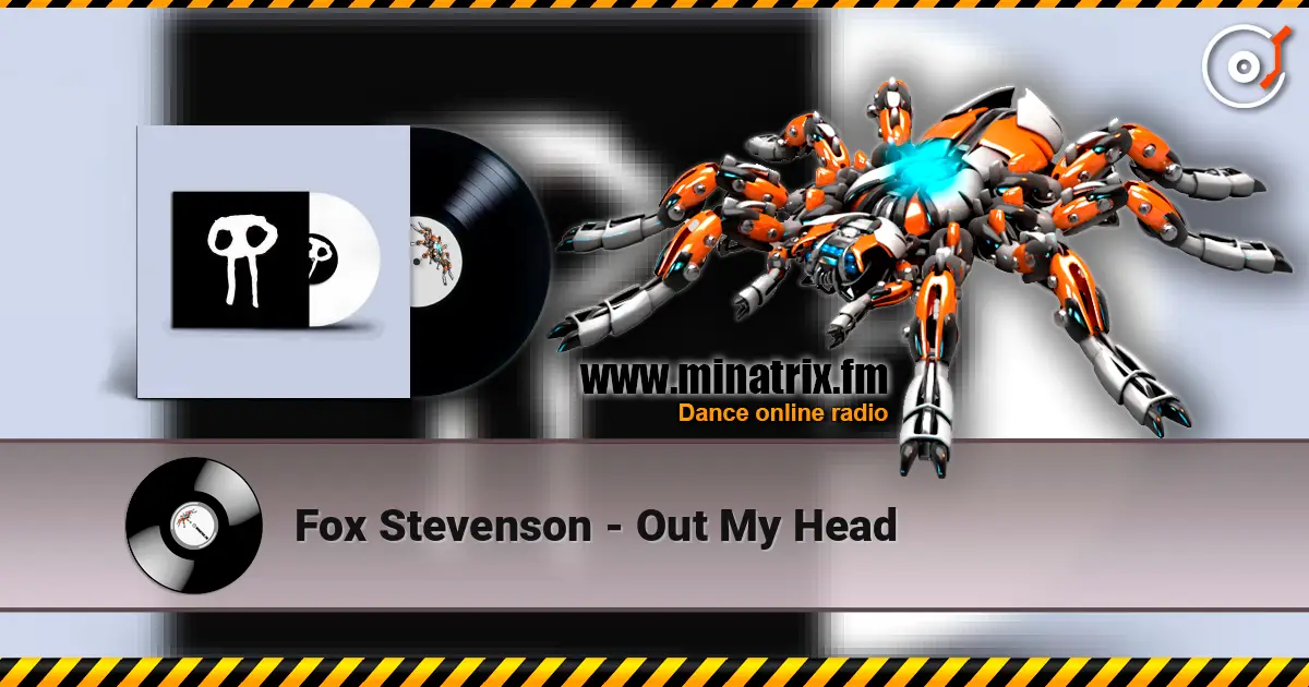 Fox Stevenson - Out My Head слухати онлайн у високій якості | Minatrix.FM
