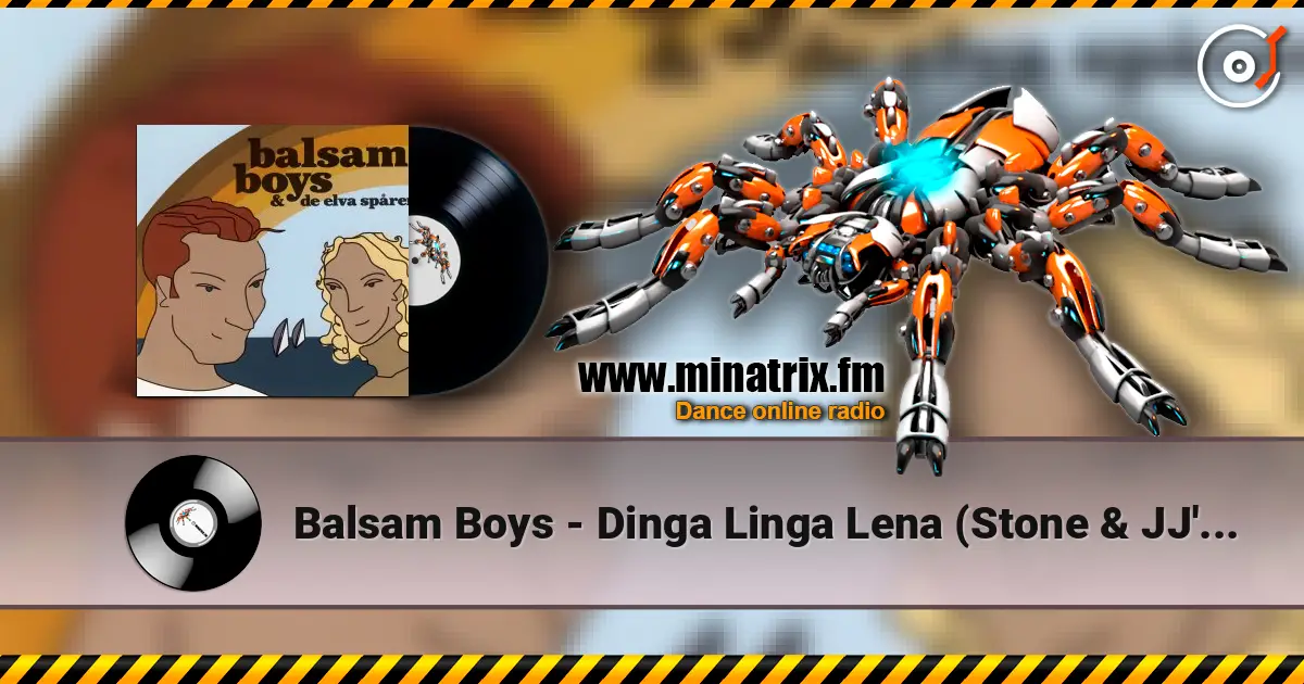 Balsam Boys - Dinga Linga Lena (Stone & JJ's Club Mix) escuchar online en alta calidad | Minatrix.FM