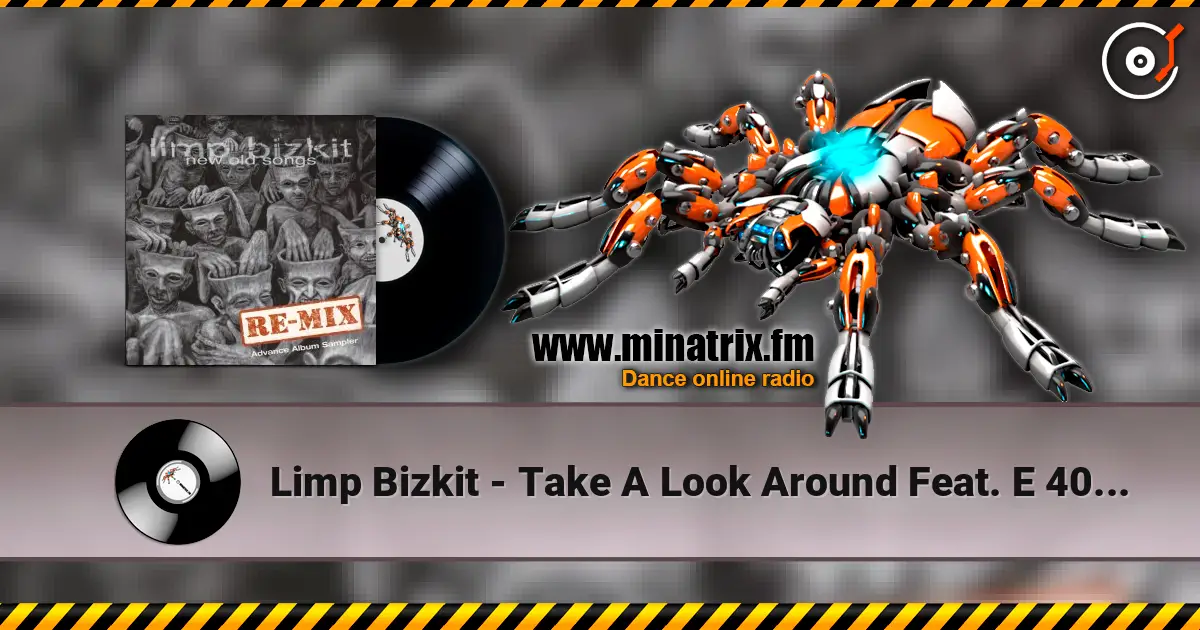 Limp Bizkit - Take A Look Around Feat. E 40 And 8-Ball (Remixed By Timbaland) escuchar online en alta calidad | Minatrix.FM