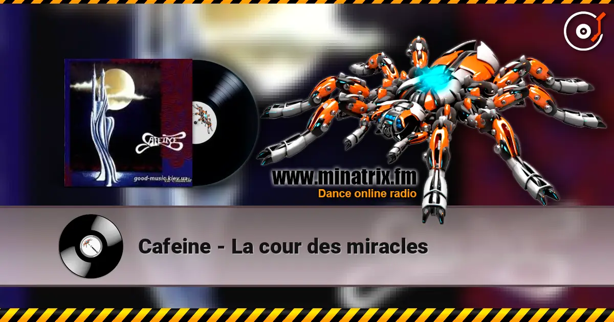 Cafeine - La cour des miracles listen online in high quality | Minatrix.FM