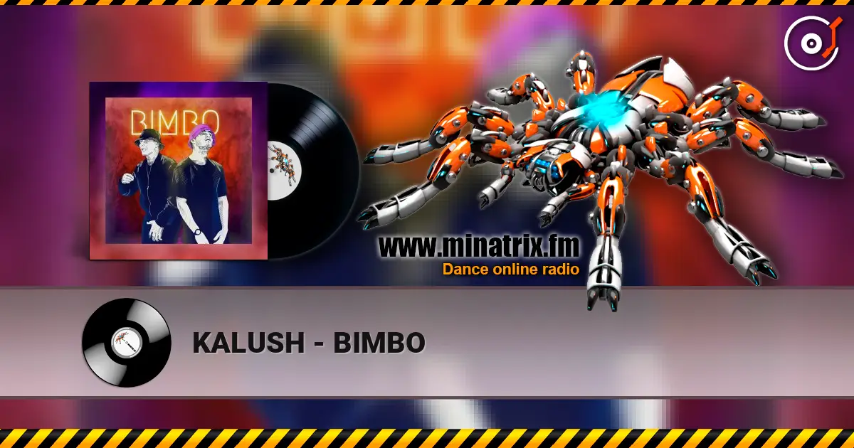 KALUSH - BIMBO escuchar online en alta calidad | Minatrix.FM
