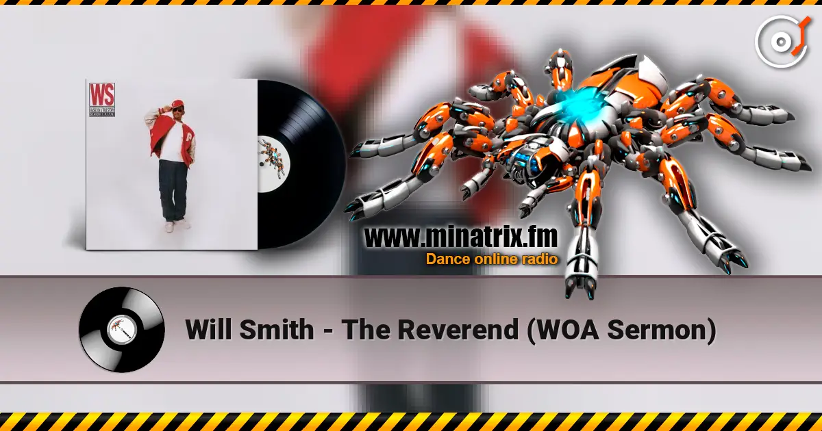Will Smith - The Reverend (WOA Sermon) escuchar online en alta calidad | Minatrix.FM