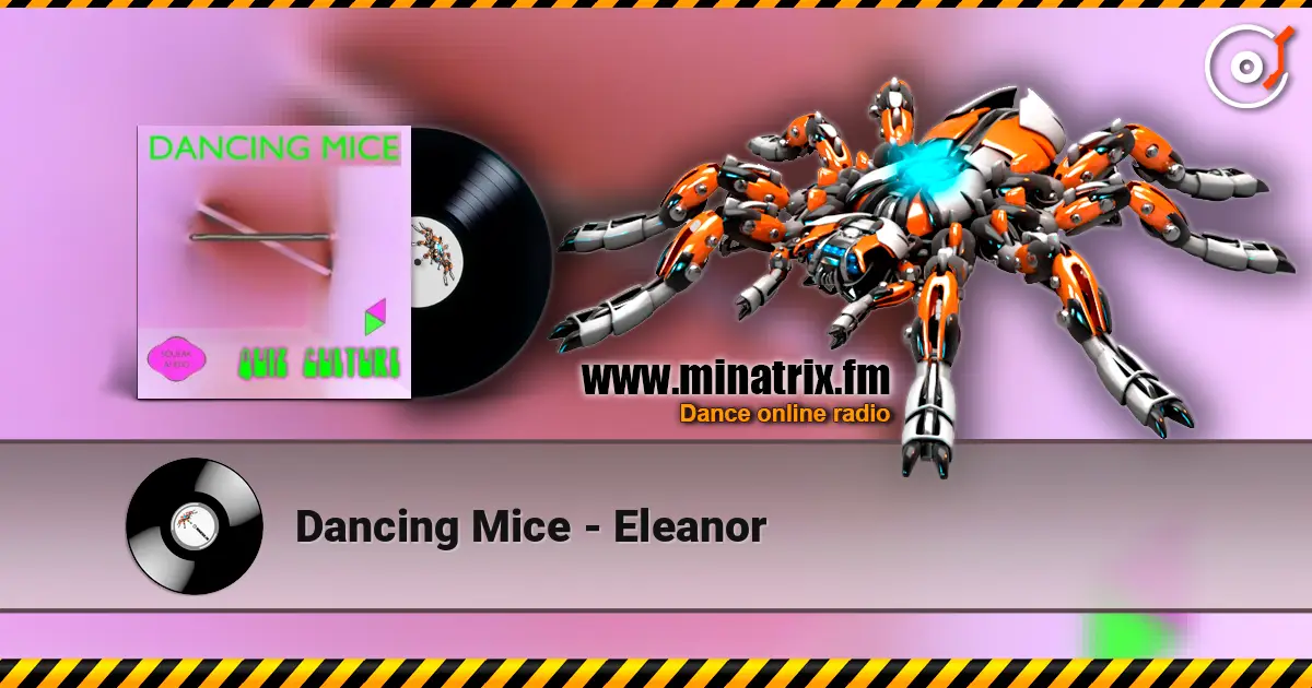 Dancing Mice - Eleanor listen online in high quality | Minatrix.FM