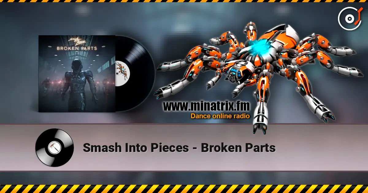 Smash Into Pieces - Broken Parts escuchar online en alta calidad | Minatrix.FM