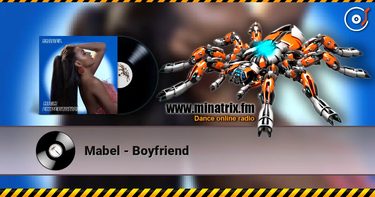 Mabel - Boyfriend escuchar online en alta calidad | Minatrix.FM