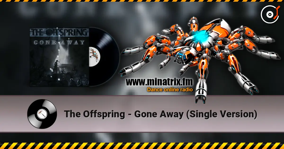 The Offspring - Gone Away (Single Version) escuchar online en alta calidad | Minatrix.FM