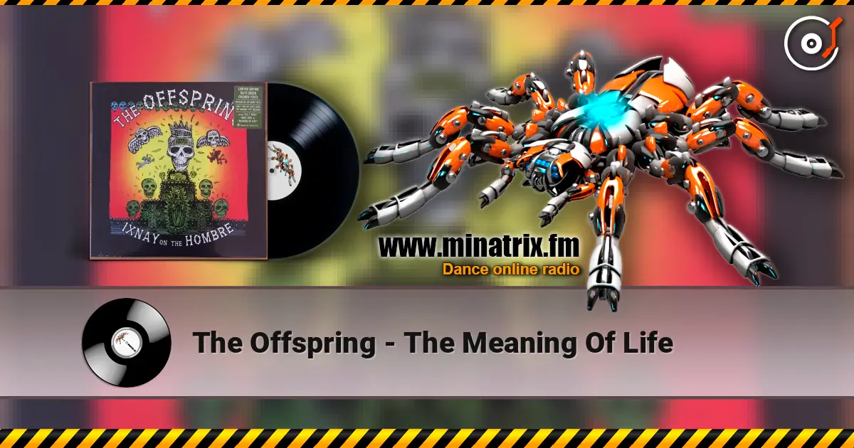 The Offspring - The Meaning Of Life escuchar online en alta calidad | Minatrix.FM