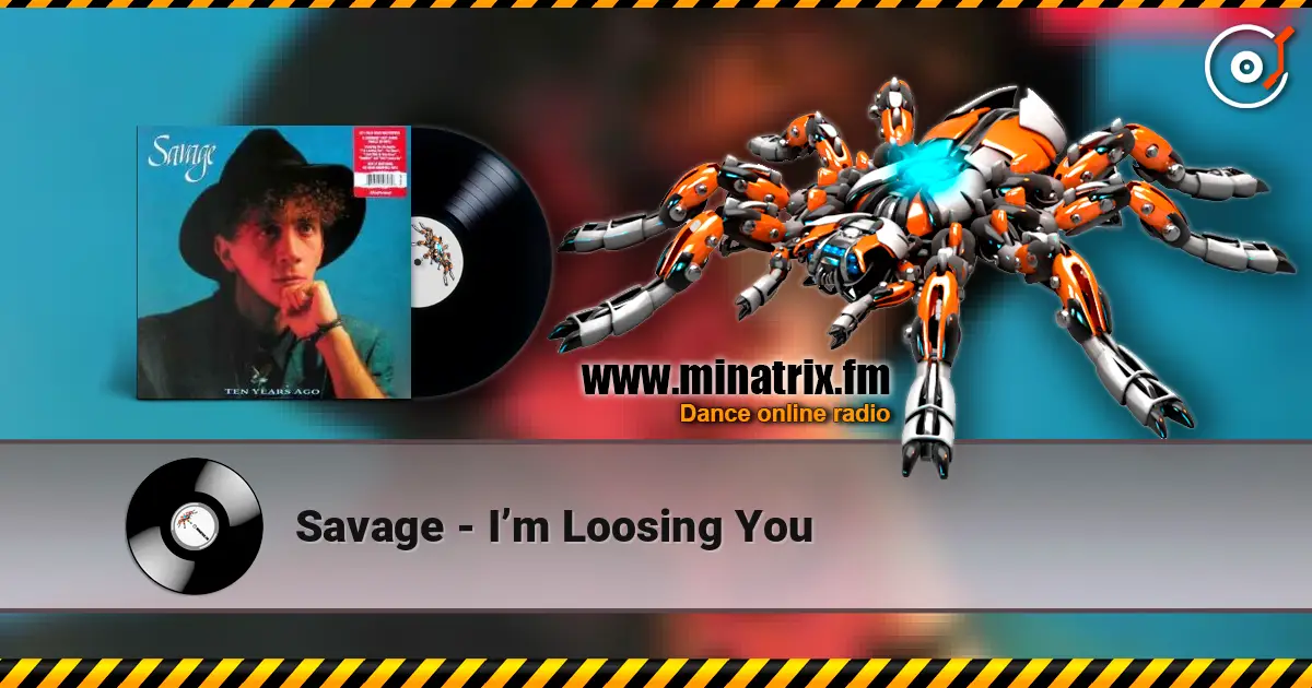 Savage - I’m Loosing You escuchar online en alta calidad | Minatrix.FM