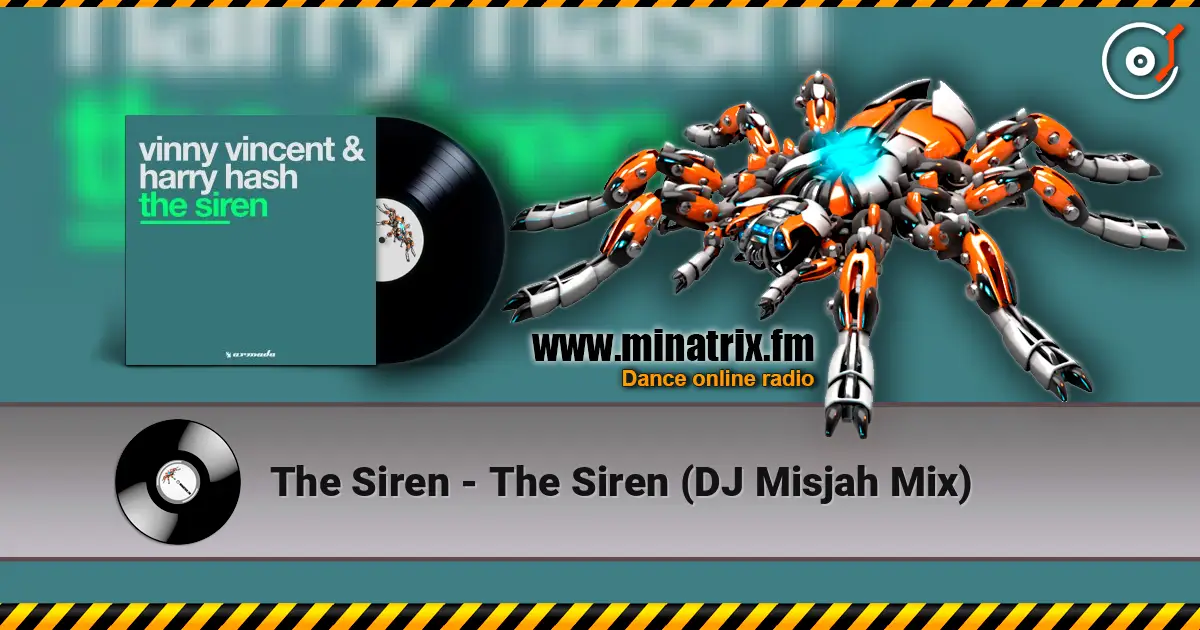 The Siren - The Siren (DJ Misjah Mix) escuchar online en alta calidad | Minatrix.FM