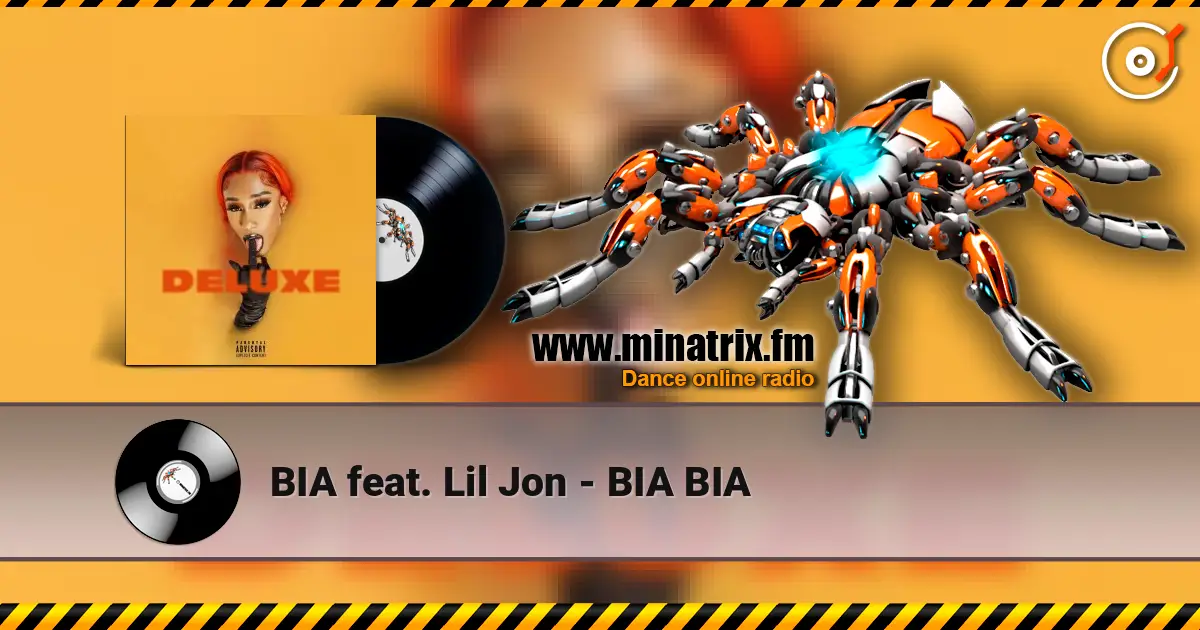 BIA feat. Lil Jon - BIA BIA слухати онлайн у високій якості | Minatrix.FM