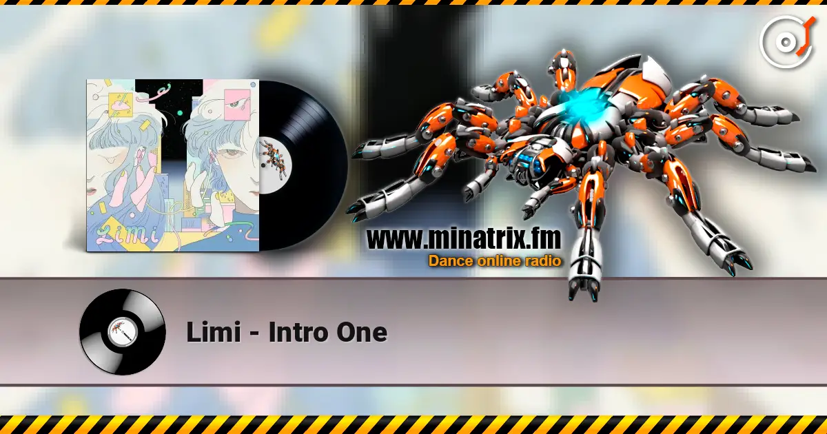 Limi - Intro One escuchar online en alta calidad | Minatrix.FM