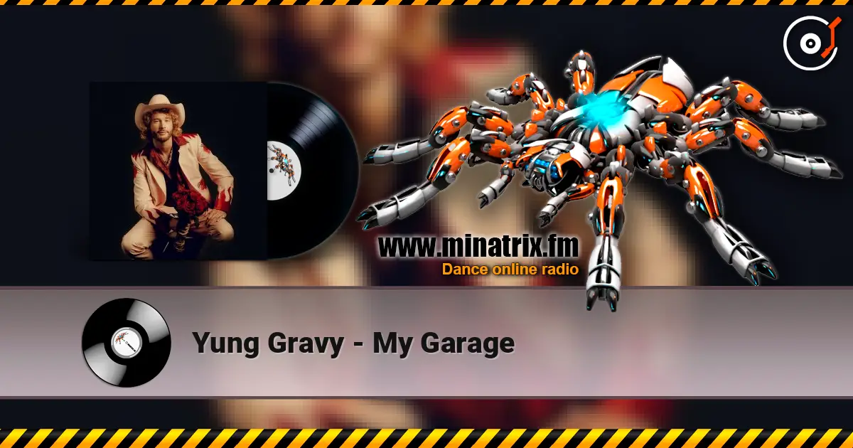 Yung Gravy - My Garage escuchar online en alta calidad | Minatrix.FM