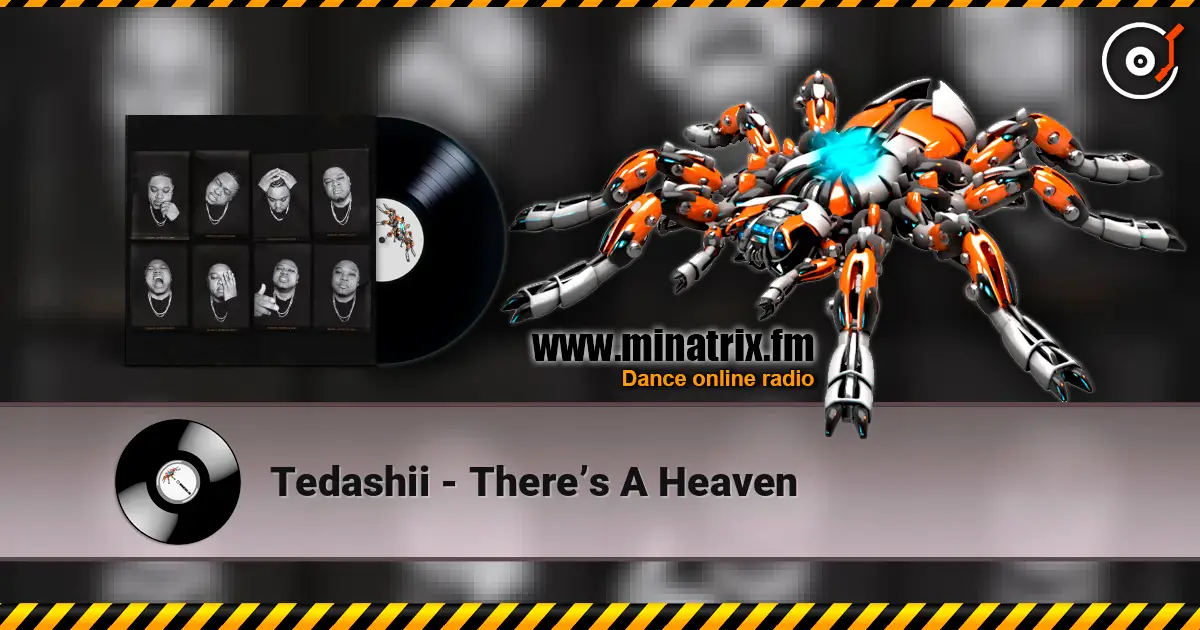 Tedashii - There’s A Heaven escuchar online en alta calidad | Minatrix.FM