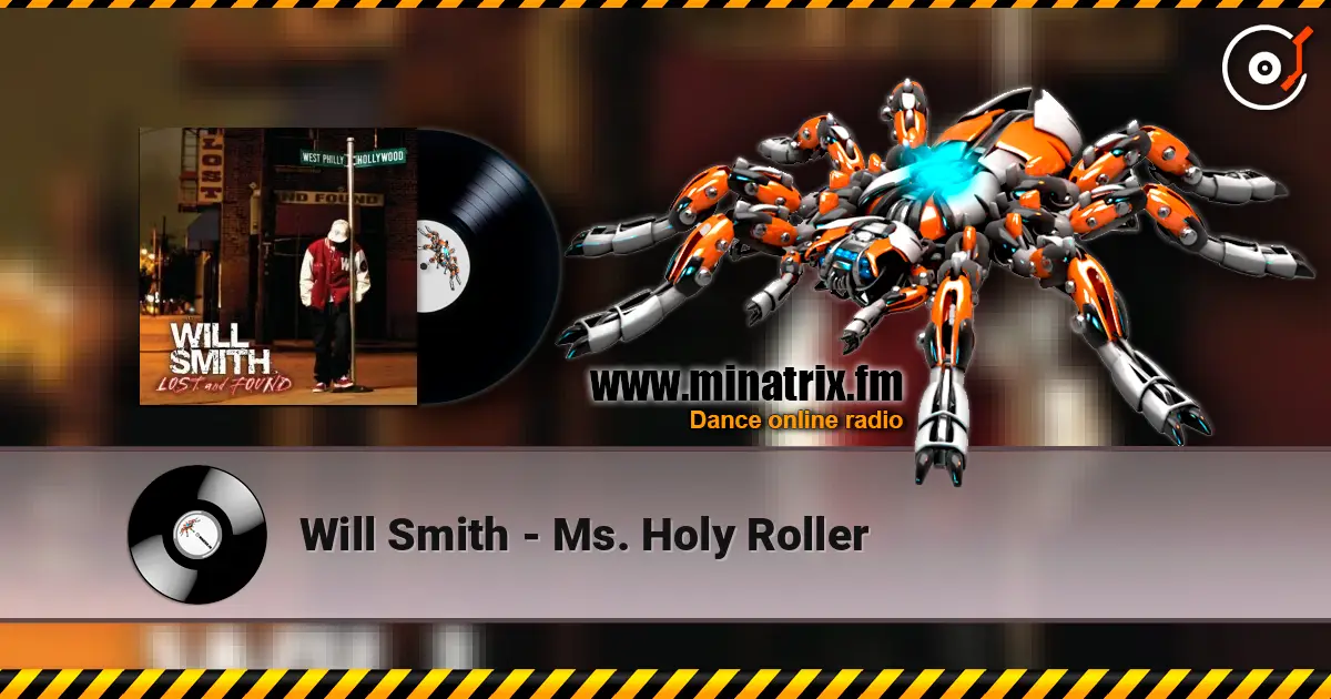 Will Smith - Ms. Holy Roller escuchar online en alta calidad | Minatrix.FM