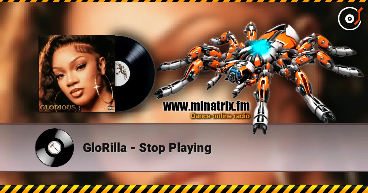 GloRilla - Stop Playing escuchar online en alta calidad | Minatrix.FM