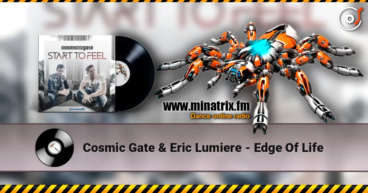Cosmic Gate & Eric Lumiere - Edge Of Life escuchar online en alta calidad | Minatrix.FM