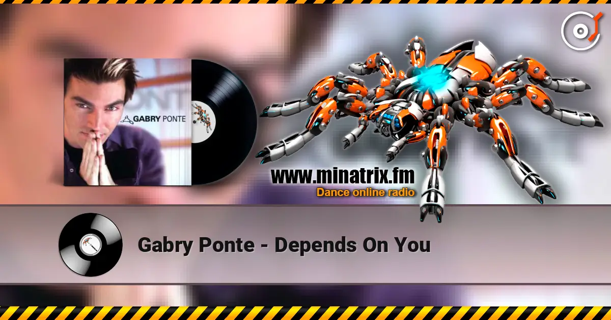 Gabry Ponte - Depends On You escuchar online en alta calidad | Minatrix.FM