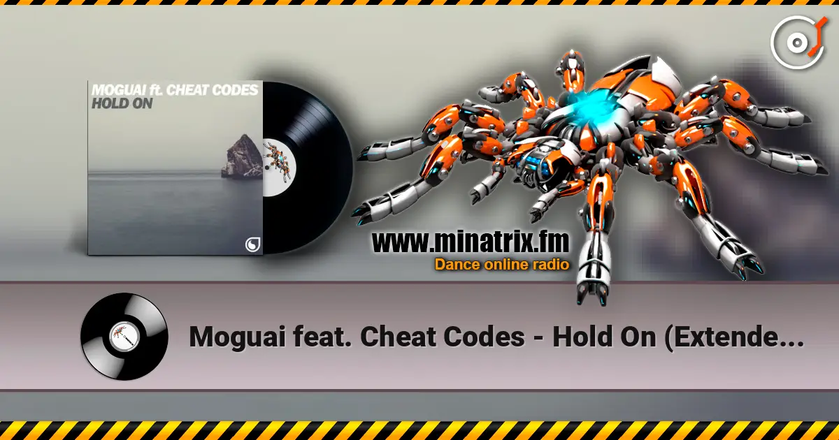 Moguai feat. Cheat Codes - Hold On (Extended Mix) listen online in high quality | Minatrix.FM