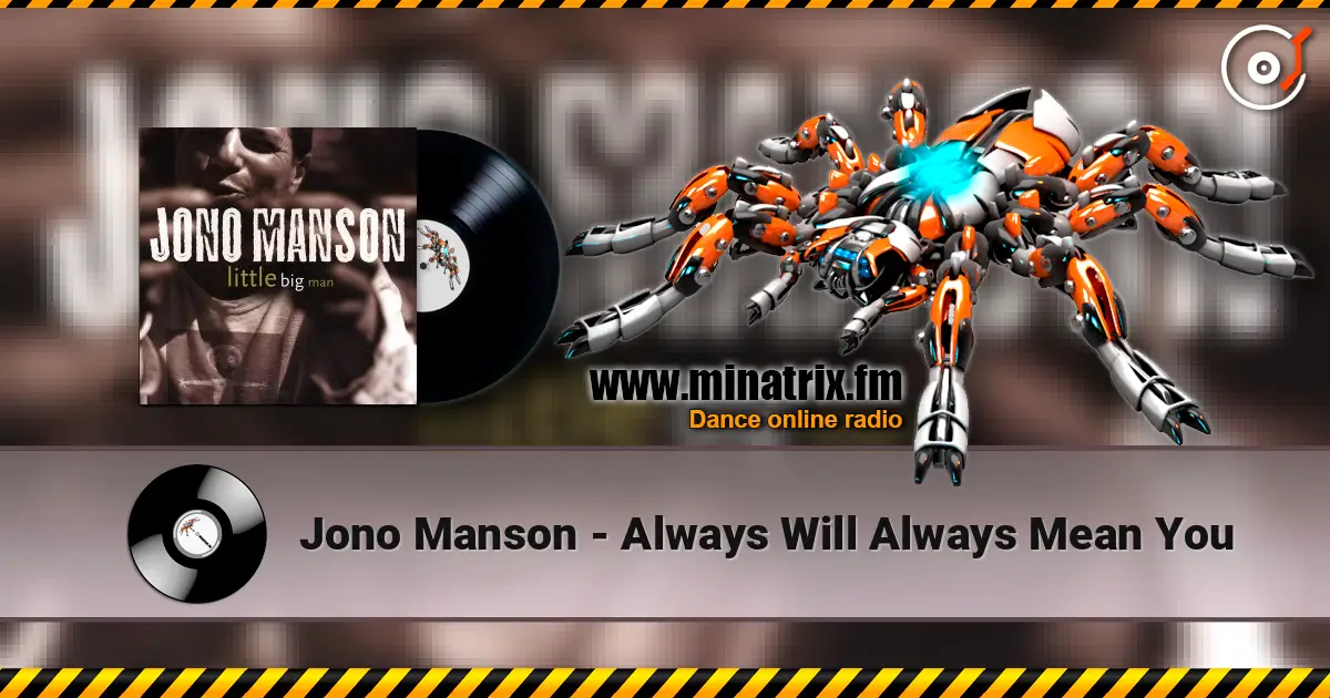 Jono Manson - Always Will Always Mean You escuchar online en alta calidad | Minatrix.FM