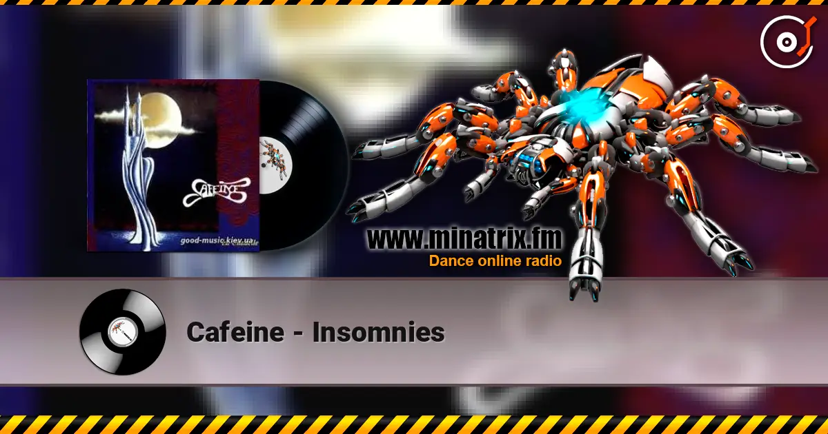 Cafeine - Insomnies listen online in high quality | Minatrix.FM