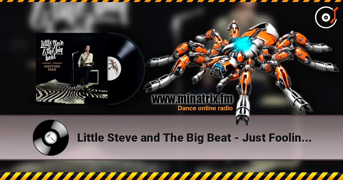 Little Steve and The Big Beat - Just Fooling Around escuchar online en alta calidad | Minatrix.FM