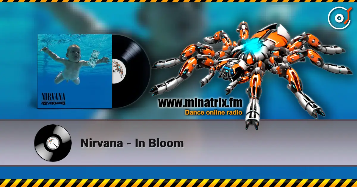 Nirvana - In Bloom escuchar online en alta calidad | Minatrix.FM