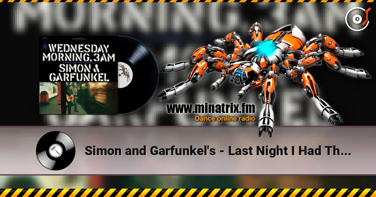 Simon and Garfunkel's - Last Night I Had The Strangest Dream escuchar online en alta calidad | Minatrix.FM