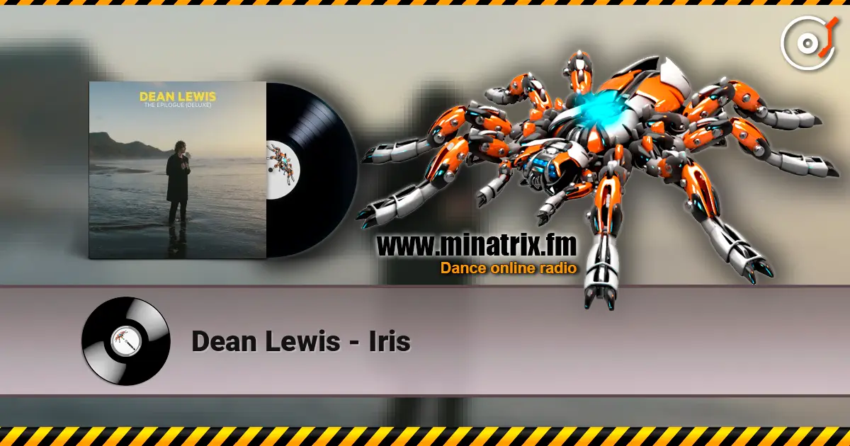 Dean Lewis - Iris escuchar online en alta calidad | Minatrix.FM